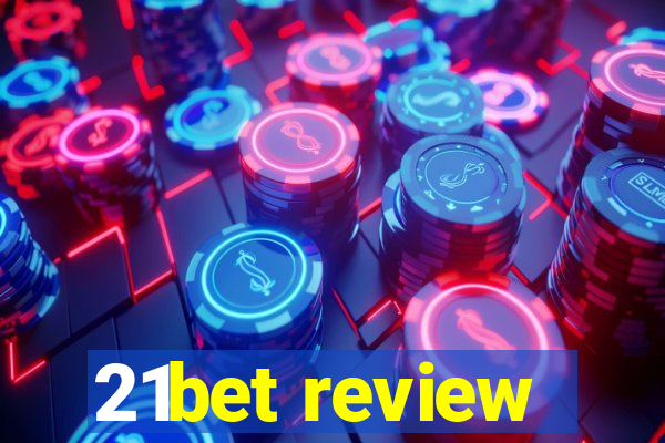 21bet review